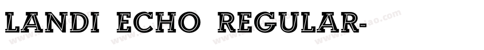Landi_Echo Regular字体转换